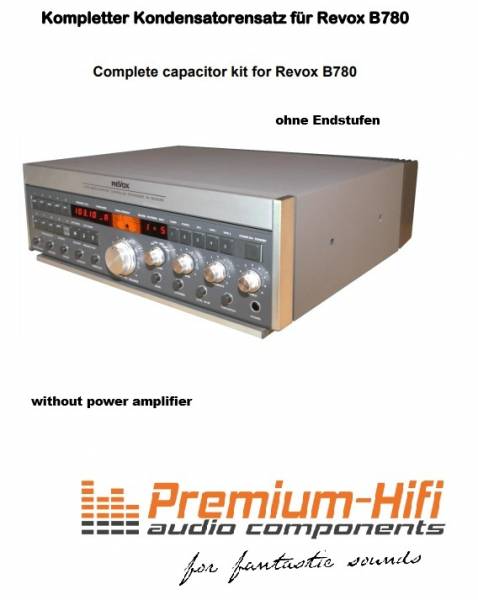 Revox B780 Kondensatorsatz-Ohne Endstufen - Reparatur & Revision